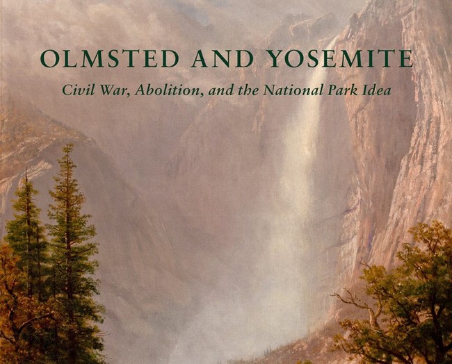 Virtual Program: Olmsted and Yosemite